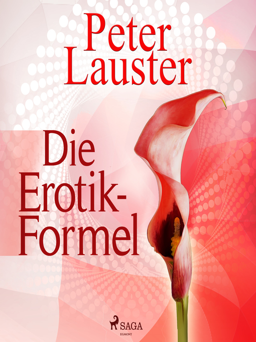 Title details for Die Erotik-Formel (Ungekürzt) by Peter Lauster - Available
